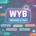 wyb meaning in text