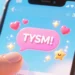 what does tysm mean